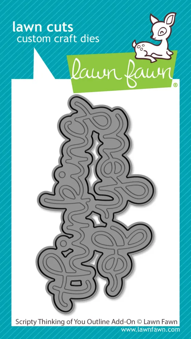 Lawn Fawn Lawn Cuts Scripty Thinking of You Stanze Outline