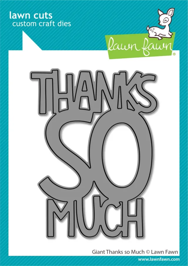 Lawn Fawn Lawn Cuts Giant Thanks So Much Stanze Danke