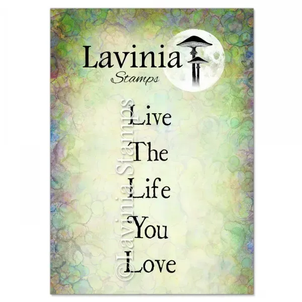 Lavinia-Stamps Live the Life Spruchstempel klar